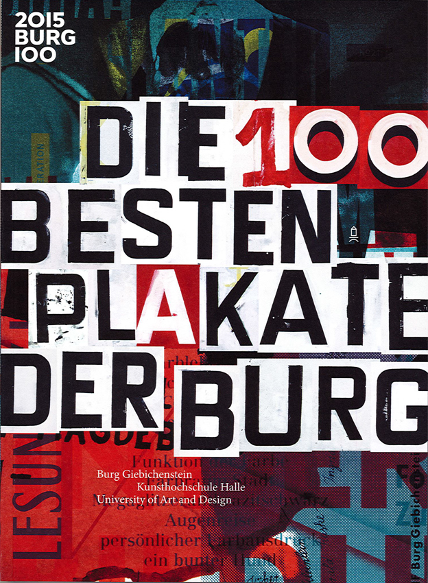 Katalog "Die 100 besten Plakate der BURG", hg. von Anna Berkenbusch.